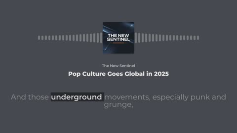Pop Culture Goes Global in 2025