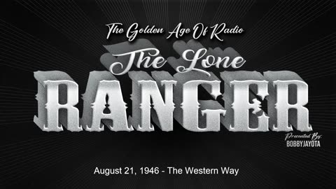 The Lone Ranger - The Western Way