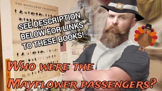Who Were the Mayflower Passengers? UPDATED w/ More Information ~ by Graham Bradley: Trucker Man Reads (11/07/24)