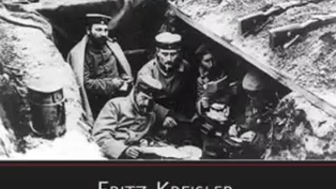 Four Weeks in the Trenches by Fritz Kreisler [FULL AUDIOBOOK]