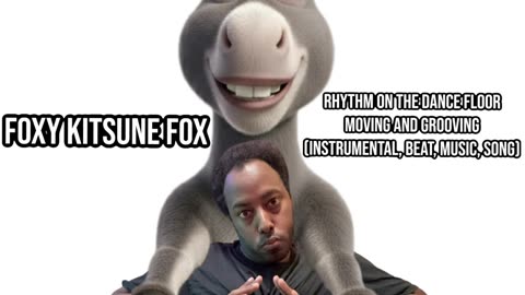 Foxy Kitsune Fox: Butter This Bread Toast My Foodies (Instrumental, Beat, Music, Song) (10.05.2025)