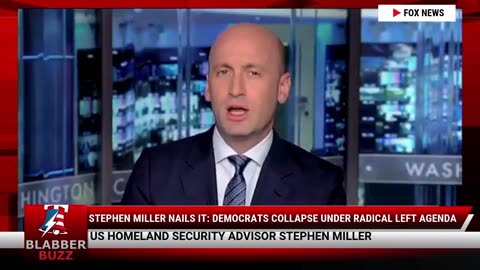 Stephen Miller Nails It: Democrats Collapse Under Radical Left Agenda
