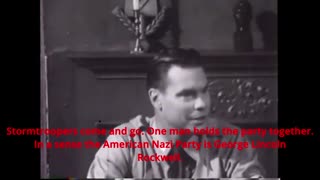 White men in 1965 describe why they joined Rockwell's American Nazi Party