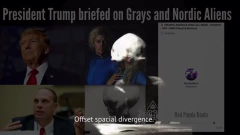 Trump was briefed on the Galactics