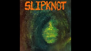 Slipknot - Slipknot (Full EP) 1989