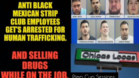 Pimp Cup Sessions: Chicas locas Employees Get's Arrested for Human Trafficking.