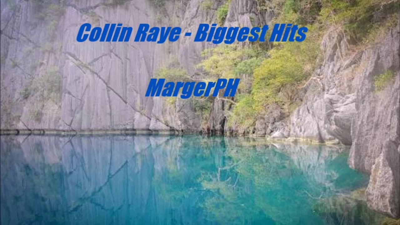 Collin Raye - Biggest Hits Country Song