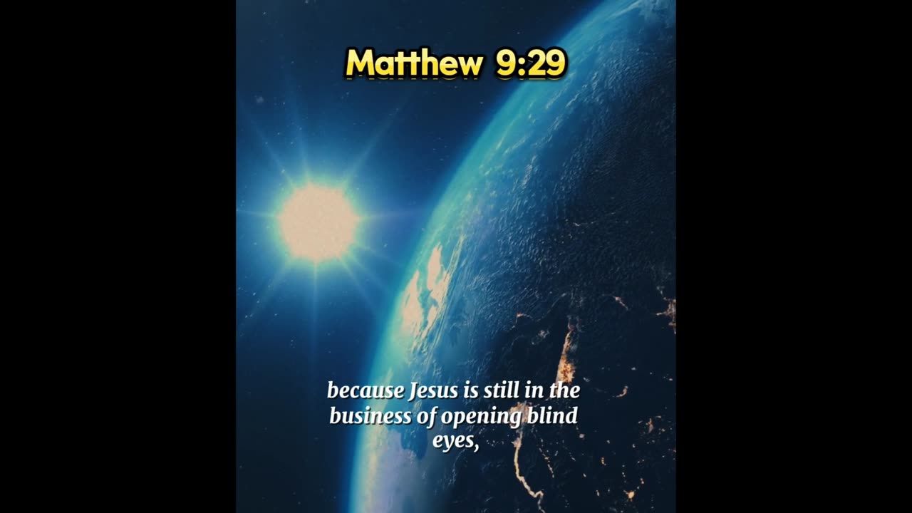Matthew 9:29