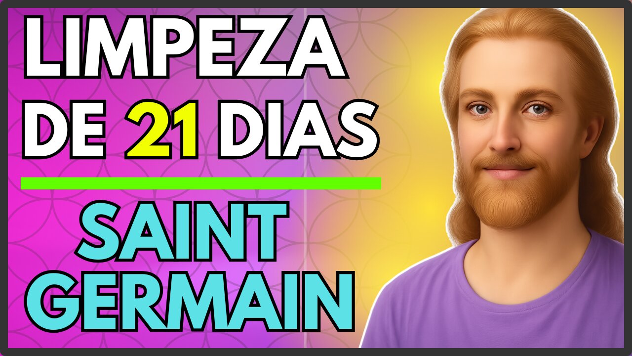 💜Meditação Espiritual de Limpeza de 21 Dias com Saint Germain!