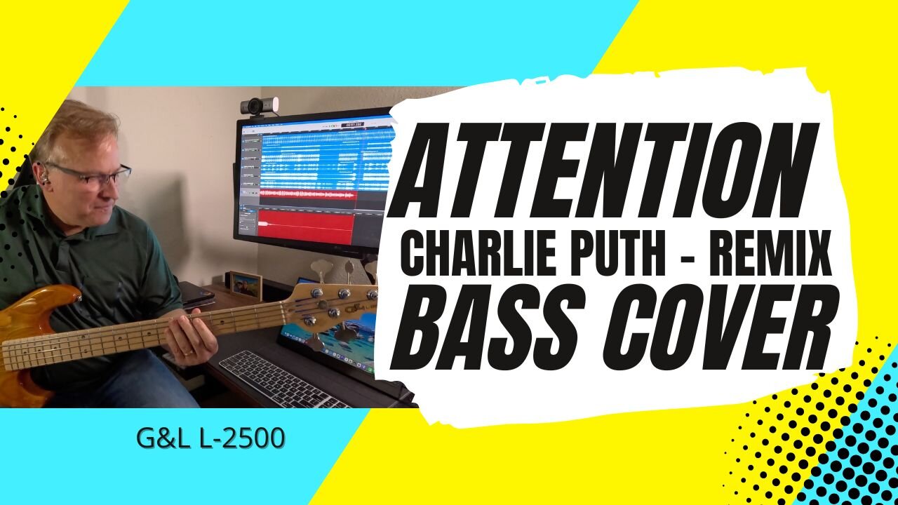 Attention "Remix" - Charlie Puth - bass cover | G&L L-2500 bass