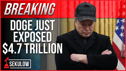 BREAKING: DOGE Just Exposed $4.7 Trillion