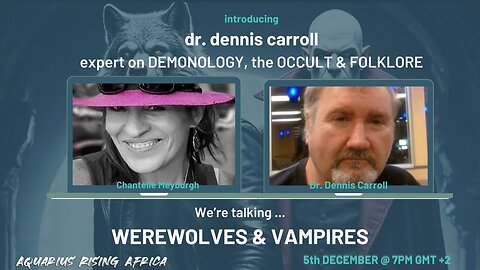 DEMONOLOGY, FOLKLORE & THE OCCULT with DR. DENNIS CARROLL