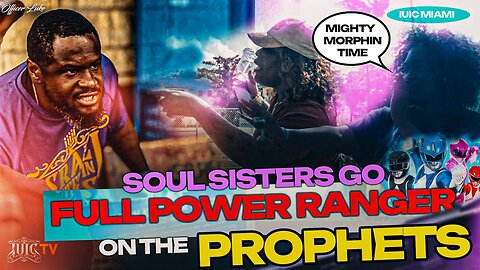 Soul Sisters turned up..But the scriptures shut it Down!!!