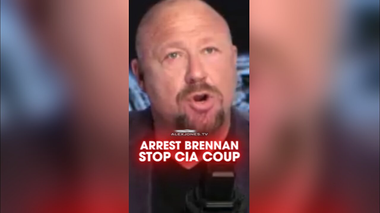 Alex Jones: Trump Has To Arrest Brennan To Stop The CIA Coup Plot - 11/26/25
