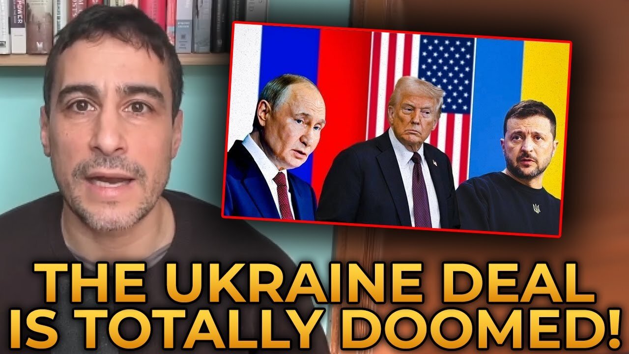 Aaron Maté Reveals Why Ukraine Peace Deal With Russia Is DOOMED