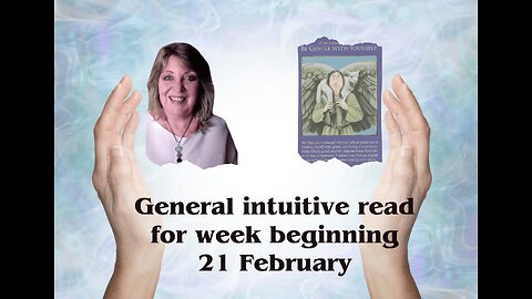 Intuitive general read for week beginning 21 February 🔮❤️🧚🏼 Tarot Reading✨Psychic💫🧝‍♀️