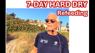 REFEEDING 7 DAY HARD DRY FAST #live #live #live #news #tips