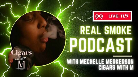 Episode 7: Mechelle Merkerson of Cigars with M