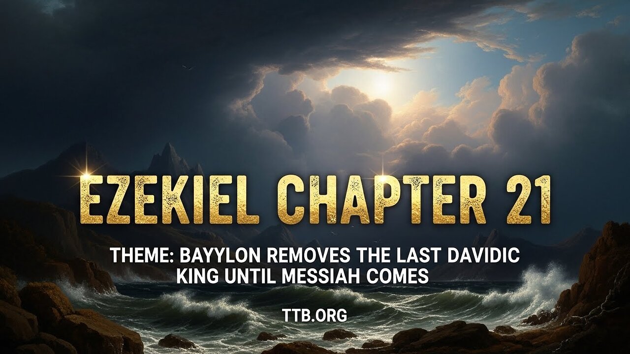 Ezekiel Chapter 21 (Bible Study)