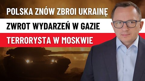 Wojenny Zwrot Akcji; Polska Jednak Zakupi Broń dla Ukrainy, a na Bliskim Wschodzie Chaos!
