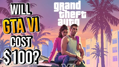 Is $100 The FUTURE Of Gaming Prices For GTA 6?