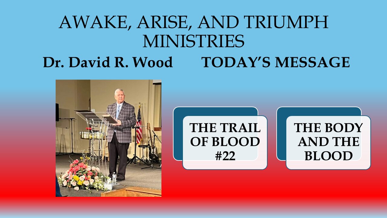 THE TRAIL OF BLOOD #22 - ONLY THE BODY AND BLOOD OF JESUS COULD