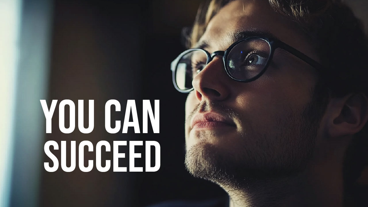 You Can Succeed