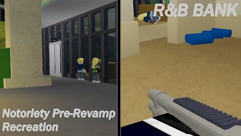 R&B Bank Heist (Notoriety Pre-Revamp Recreation)