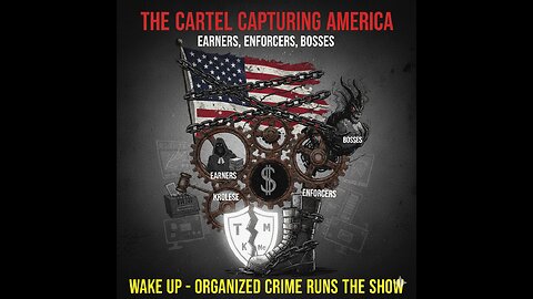 The Cartel Capturing America: Earners, Enforcers, Bosses