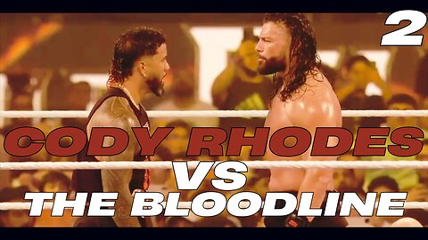 Cody Rhodes vs The Bloodline - (Part 2)