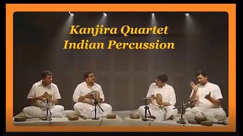 KANJIRA QUARTET---INDIAN PERCUSSION