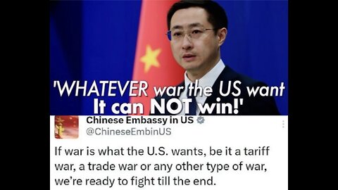 China is ready for US for trade war, hot wars and in fact any wars!