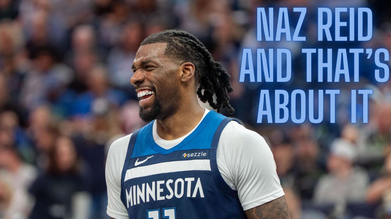 The Timberwolves have a rely on Naz Reid problem off their bench that needs to be fixed