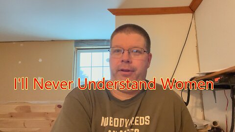 Comm-un-i-ca-tion Breakdown- Trying To Understand Women