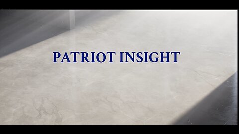Patriot Insight with Tim Fazenbaker