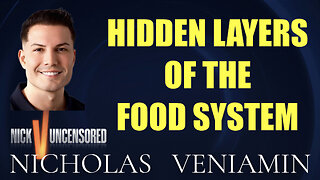 Hidden Layers Of The Food System with Nicholas Veniamin