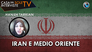 Hanieh Tarkian - Iran e Medio Oriente