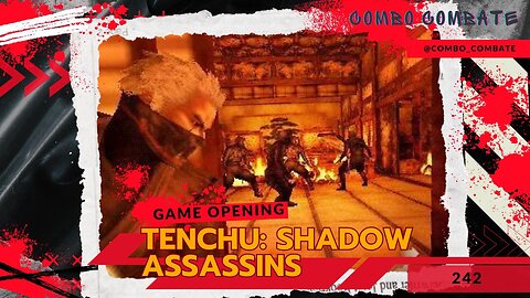 Tenchu 4; Shadow Assassins. Abertura