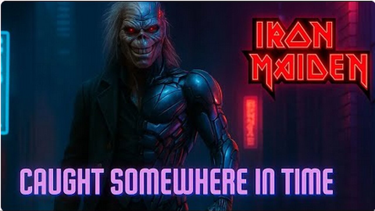 Iron Maiden Caught Somewhere in Time ( Animated Video ) 🇬🇧