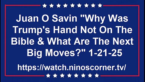 107 "Why Was Trump's Hand Not On The Bible & What's The Next Big Moves?" 1-21-25