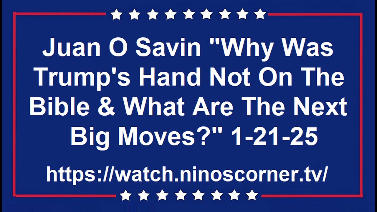 107 "Why Was Trump's Hand Not On The Bible & What's The Next Big Moves?" 1-21-25