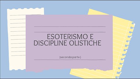 59° incontro: Esoterismo e discipline olistiche