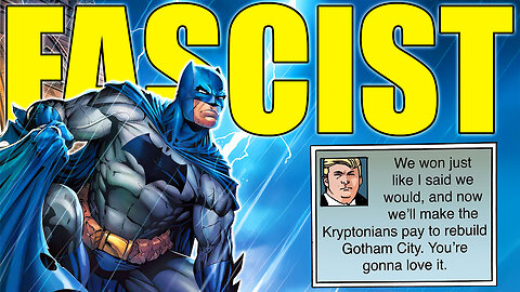 Journalist Claims Batman Is A Fascist Like Donald Trump