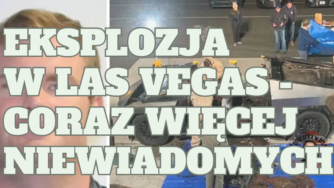 Kolejne wiadomości w sprawie eksplozji w Las Vegas