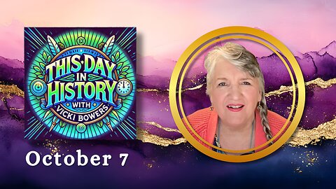 October 7 This Day in History