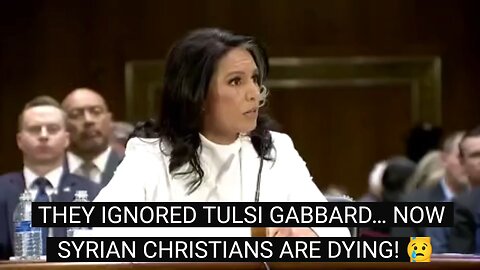 Tulsi Gabbard’s Warning Comes True: Christians Slaughtered in Syria! 😡