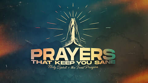 Prayers That Keep You Sane | Ron Tucker | Feb 23.2025