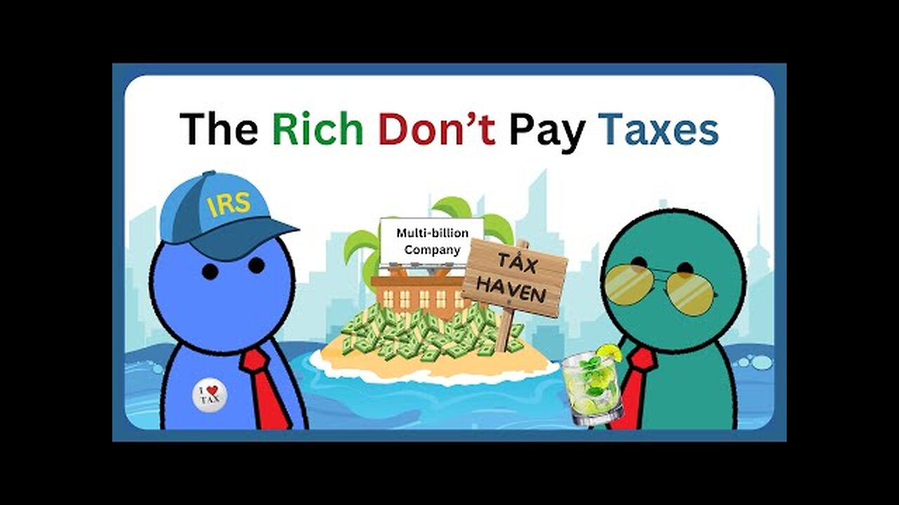 Tax Havens Explained: How the Rich Avoid Taxes