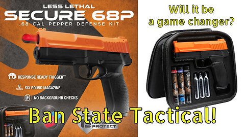 Will the Umarex Secure 68P Steal Byrna's Lunch Money? (Ban State Tactical)