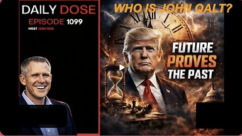 THE DAILY DOSE W/ JOSH REID - FUTURE PROVES THE PAST. WHO IS JOHN QALT?